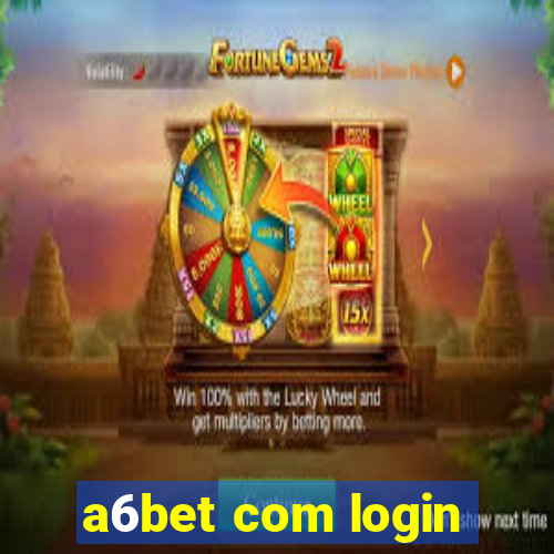 a6bet com login